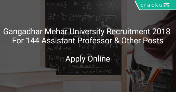 Gangadhar Mehar University Recruitment 2018 Apply Online For 144 Assistant Professor & Other Posts