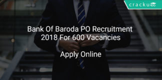 bank of baroda po recruitment 2018 apply online for 600 vacancies