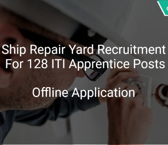 Naval Ship Repair Yard Recruitment 2018 Offline Application For 128 ITI Apprentice Posts