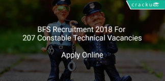 BFS Recruitment 2018 Apply online For 207 Constable Technical Vacancies