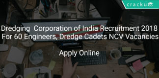 Dredging Corporation of India Recruitment 2018 Apply Online For 80 Engineers, Dredge Cadets NCV Vacancies