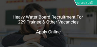 Heavy Water Board Recruitment 2018 Apply Online For 229 Trainee & Other Vacancies