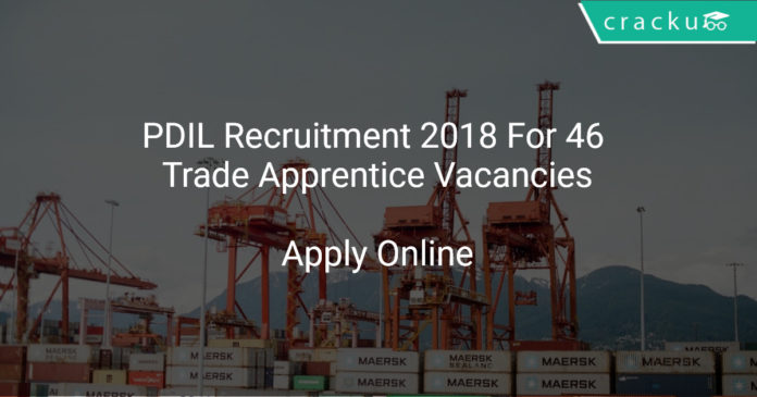 PDIL Recruitment 2018 Apply Online For 46 Trade Apprentice Vacancies