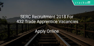 SERC Recruitment 2018 Apply Online For 432 Trade Apprentice Vacancies