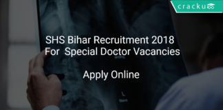 SHS Bihar Recruitment 2018 Apply Online For Special Doctor Vacancies