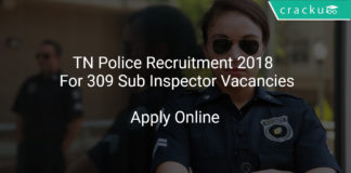 TN Police Recruitment 2018 Apply Online For 309 Sub Inspector Vacancies