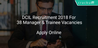 DCIL Recruitment 2018 Apply Online For 38 Manager & Trainee Vacancies