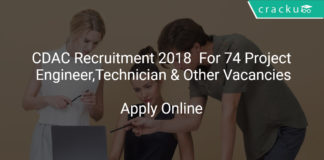 CDAC Recruitment 2018 Apply Online For 74 Project Engineer, Project Technician & Other Vacancies
