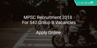 MPSC Recruitment 2018 Apply Online For 547 Group-B Vacancies