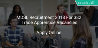 MDSL Recruitment 2018 Apply Online For 382 Trade Apprentice Vacancies