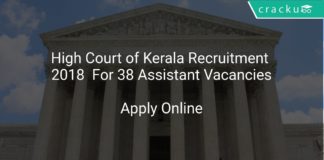 High Court of Kerala Recruitment 2018 Apply Online For 38 Assistant Vacancies