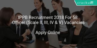 IPPB Recruitment 2018 Apply Online For 58 Officer (Scale II, III, IV & V) Vacancies