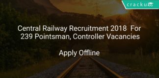 Central Railway Recruitment 2018 Apply Offline For 239 Pointsman, Controller Vacancies