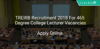 TREIRB Recruitment 2018 Apply Online For 465 Degree College Lecturer Vacancies