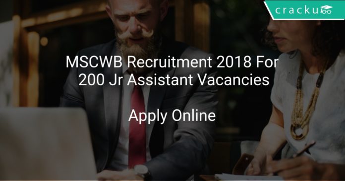 MSCWB Recruitment 2018 Apply Online For 200 Jr Assistant Vacancies