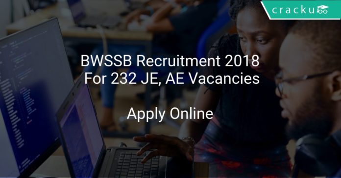 BWSSB Recruitment 2018 Apply Online For 232 JE, AE Vacancies