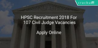 HPSC Recruitment 2018 Apply Online For 107 Civil Judge Vacancies