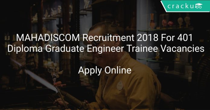 MAHADISCOM Recruitment 2018 Apply Online For 401 Diploma Graduate Engineer Trainee Vacancies