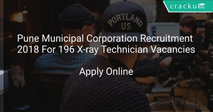 Pune Municipal Corporation Recruitment 2018 Apply Online For 196 MLT Stenographer, X-ray Technician Vacancies