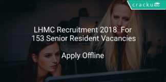 LHMC Recruitment 2018 Apply Offline For 153 Senior Resident Vacancies