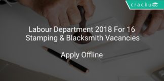 Labour Department 2018 Apply Offline For 16 Stamping & Blacksmith Vacancies