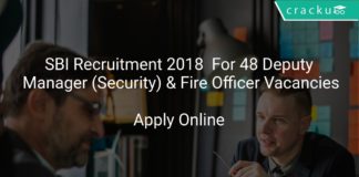 SBI Recruitment 2018 Apply Online For 48 Deputy Manager (Security) & Fire Officer Vacancies