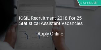 ICSIL Recruitment 2018 Apply Online For 25 Statistical Assistant Vacancies
