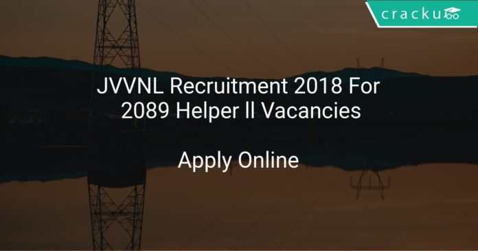 JVVNL Recruitment 2018 Apply Online For 2089 Helper ll Vacancies