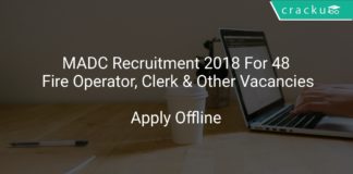 MADC Recruitment 2018 Apply Offline For 48 Fire Operator, Clerk & Other Vacancies