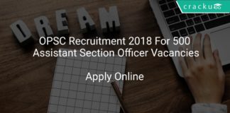 OPSC Recruitment 2018 Apply Online For 500 Assistant Section Officer Vacancies