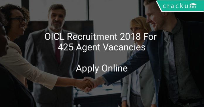OICL Recruitment 2018 Apply Online For 425 Agent Vacancies