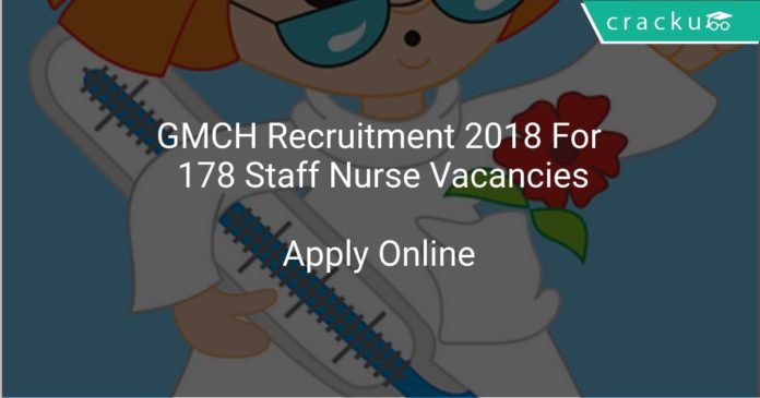 GMCH Recruitment 2018 Apply Online For 178 Staff Nurse Vacancies
