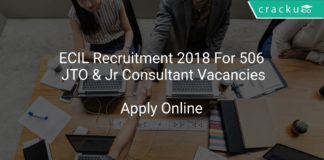 ECIL Recruitment 2018 Apply Online For 506 JTO & Jr Consultant Vacancies