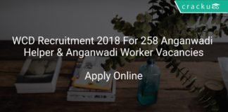 WCD Recruitment 2018 Apply Online For 258 Anganwadi Helper & Anganwadi Worker Vacancies