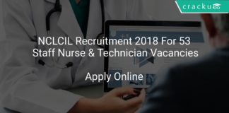NCLCIL Recruitment 2018 Apply Online For 53 Staff Nurse & Technician Vacancies