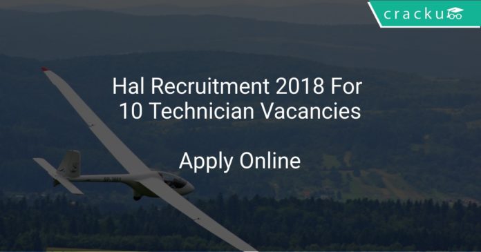 Hal Recruitment 2018 Apply Online For 10 Technician Vacancies