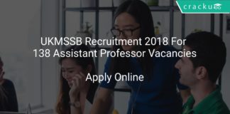 UKMSSB Recruitment 2018 Apply Online For 138 Assistant Professor Vacancies
