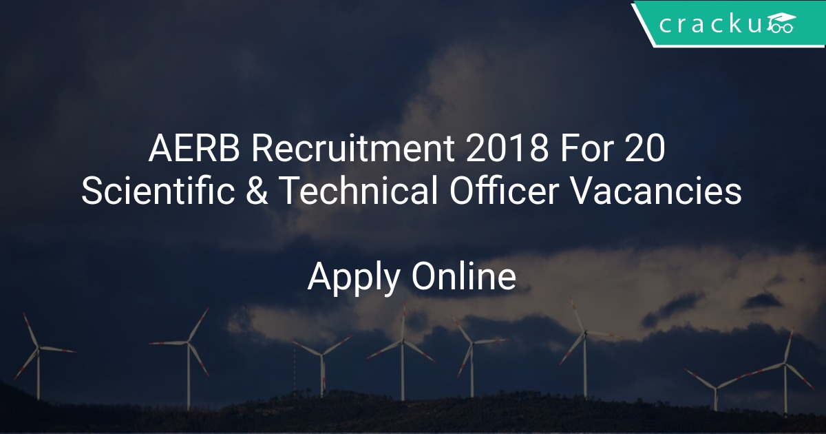 AERB Recruitment 2018 Apply Online For 20 Scientific Officer ...