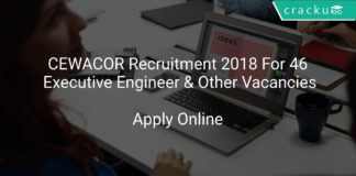 CEWACOR Recruitment 2018 Apply Online For 46 Executive Engineer & Other Vacancies
