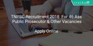 TNPSC Recruitment 2018 Apply Online For 46 Assistant Public Prosecutor & Other Vacancies