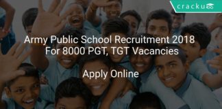 Army Public School Recruitment 2018 Apply Online For 8000 PGT, TGT Vacancies