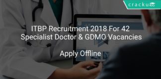 ITBP Recruitment 2018 Apply Offline For 42 Specialist Doctor & GDMO Vacancies