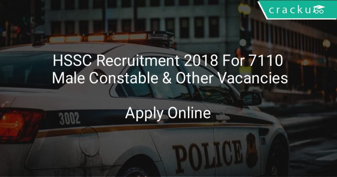 HSSC Recruitment 2018 Apply Online For 7110 Male Constable & Other Vacancies