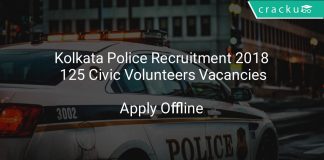 Kolkata Police Recruitment 2018 Apply Offline 125 Civic Volunteers Vacancies