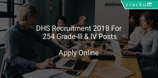 DHS Recruitment 2018 Apply Online For 254 Grade-lll & lV Posts