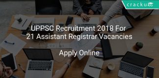 UPPSC Recruitment 2018 Apply Online For 21 Assistant Registrar Vacancies