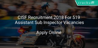 CISF Recruitment 2018 Apply Online For 519 Assistant Sub Inspector Vacancies