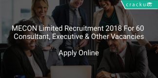 MECON Limited Recruitment 2018 Apply Online For 60 Consultant, Executive & Other Vacancies