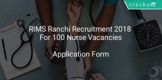 RIMS Ranchi Recruitment 2018 Application Form For 100 Nurse Vacancies
