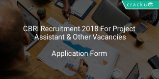 CBRI Recruitment 2018 Application Form For Project Assistant & Other Vacancies